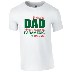 Best Dad, Best Paramedic T-shirt