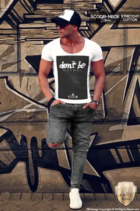 Don't be Normal Be Original Men's T-shirt MD132