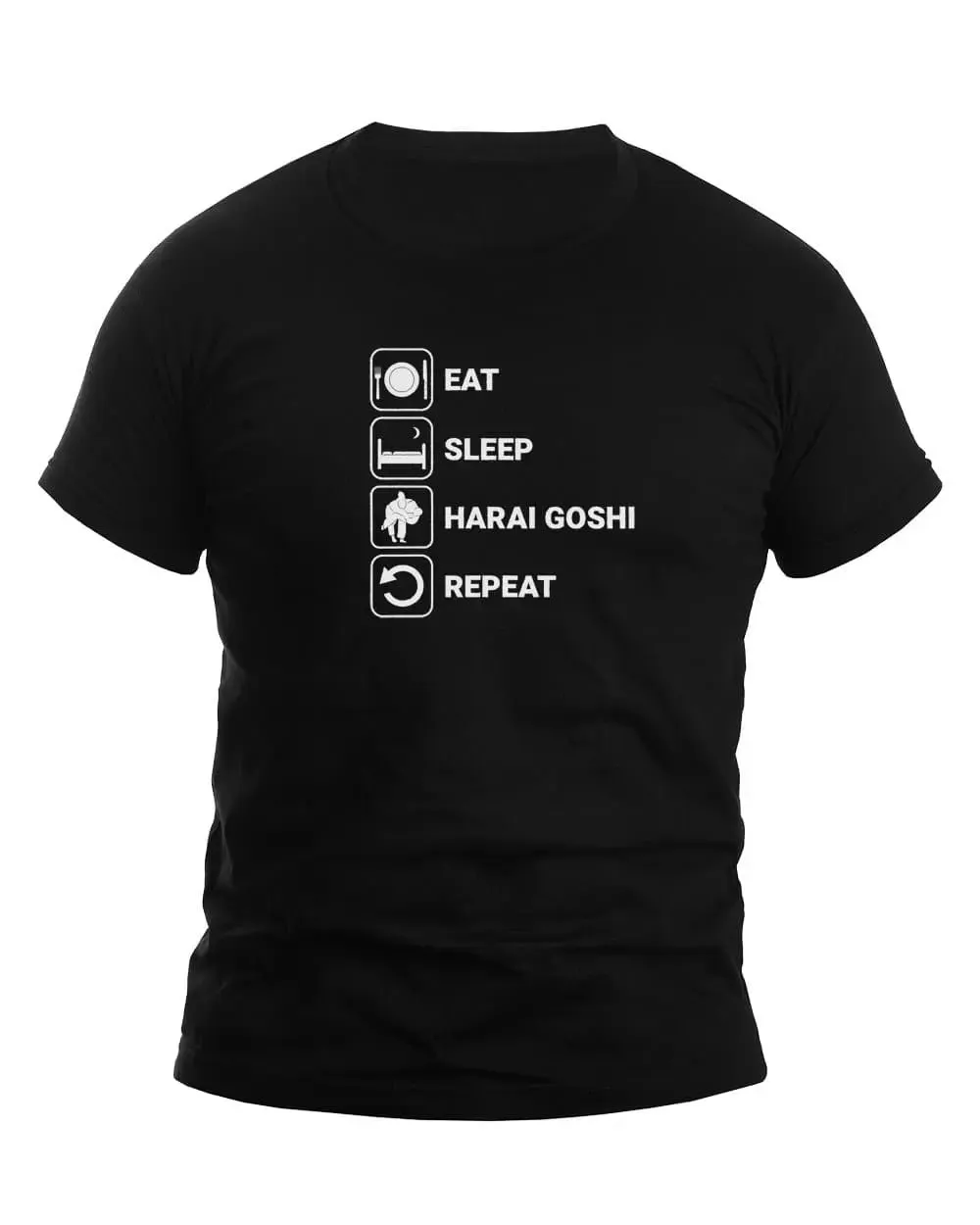 Eat Sleep Harai Goshi Repeat Judo T-Shirt