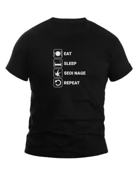 Eat Sleep Seoi Nage Repeat Judo T-Shirt