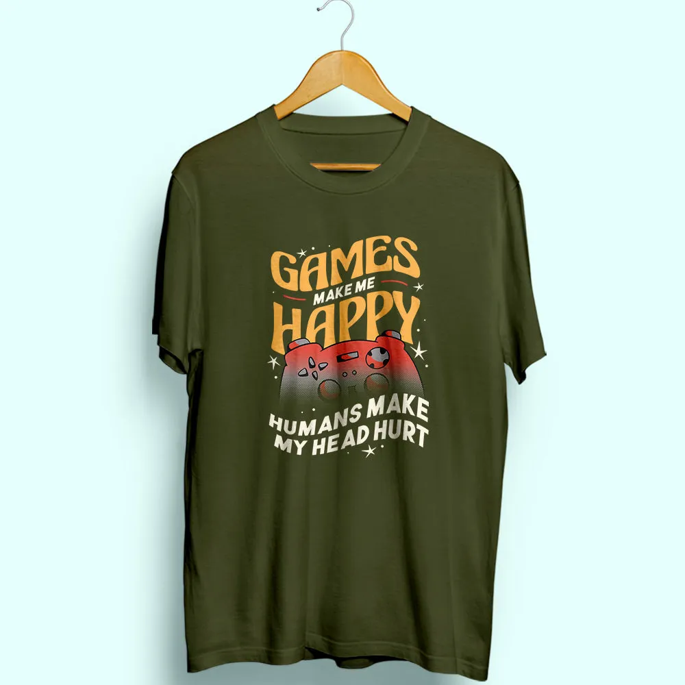 Games Make Me Happy Half Sleeve T-Shirt