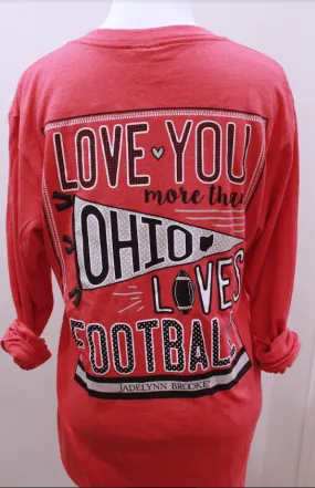 Love You More Than Ohio Tee